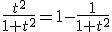 3$\frac{t^2}{1+t^2}=1-\frac{1}{1+t^2}